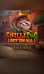 Chilli Pop Get 'Em All
